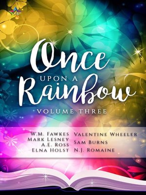 cover image of Once Upon a Rainbow, Volume Three